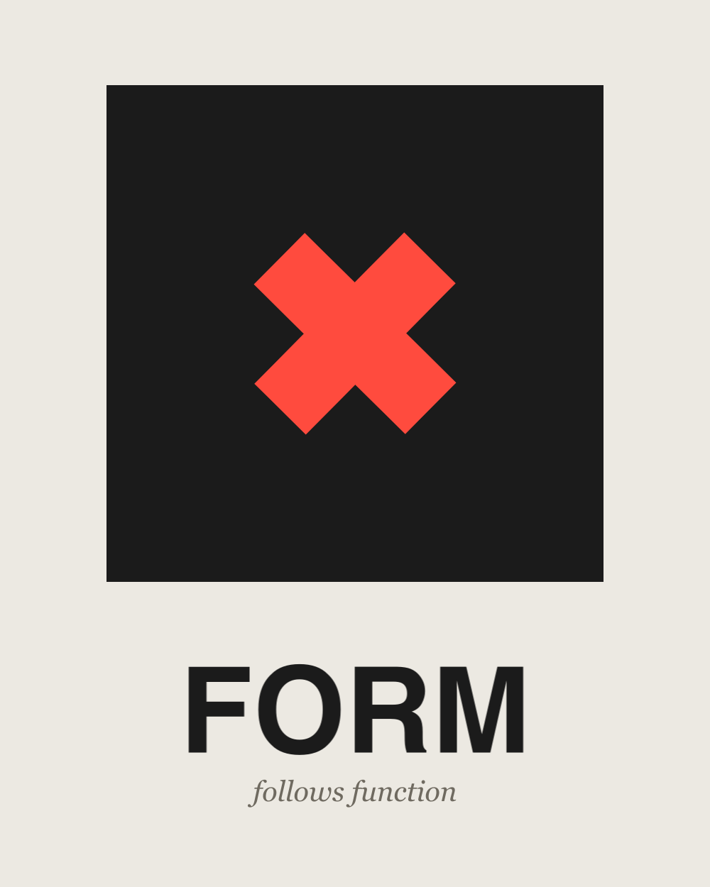 Form Follows Function minimal poster with a rotated plus shape